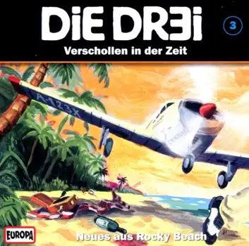 Cover: Die Dr3i - Verschollen in der Zeit